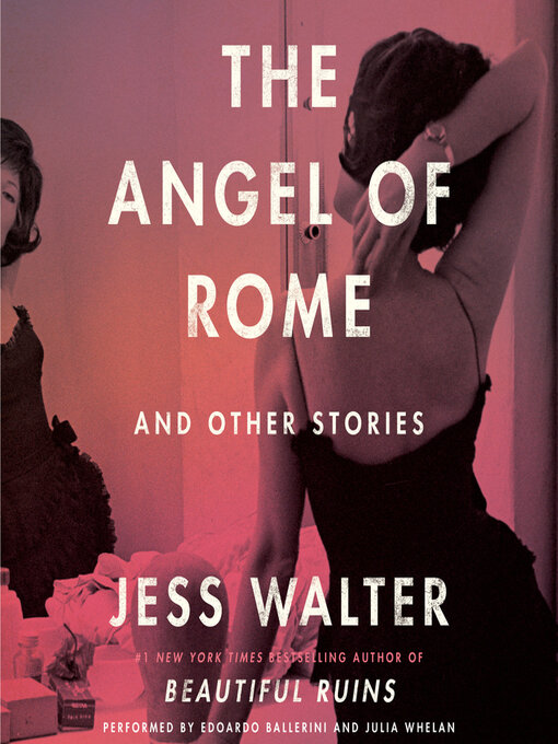 Title details for The Angel of Rome by Jess Walter - Wait list